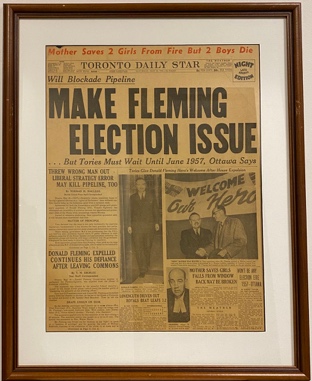 Lot # 6.0 Framed Front Page of Toronto Daily Star Headline: “Will Blockade Pipeline Make Fleming Election Issue”