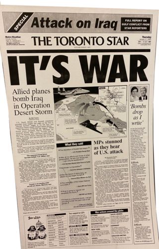 Lot # 42.4 The Toronto Star January 17th, 1991 The headline “It’s War”