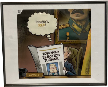 Lot #9.9 By Toronto Star Cartoonist Theo Moudakis “This guy’s good.”